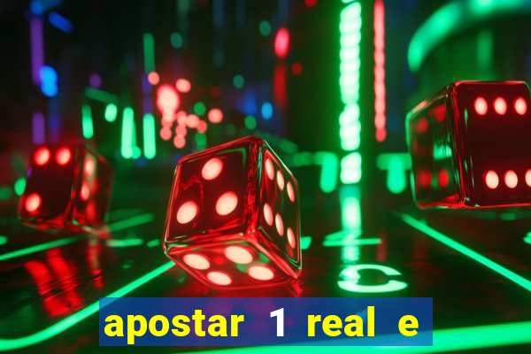 apostar 1 real e ganhar dinheiro